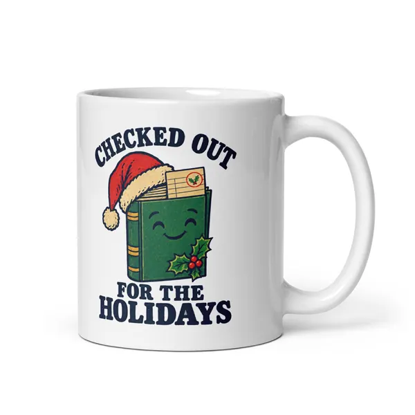 معاينة رقمية لمنتج Checked Out for the Holidays Mug · أبيض